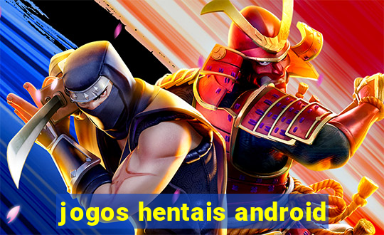 jogos hentais android